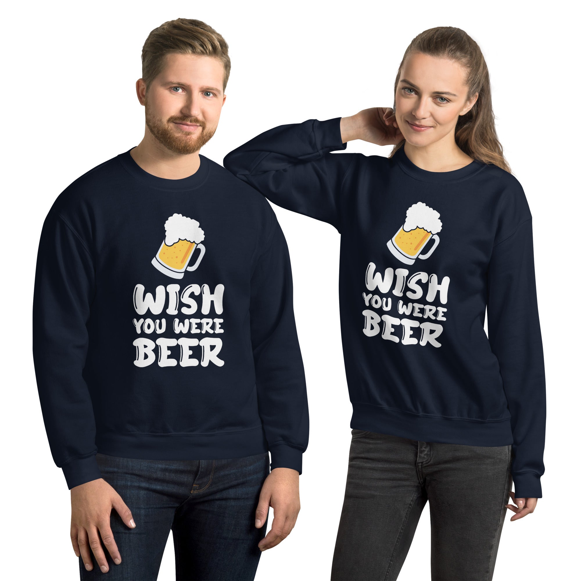 I Wish You Were Beer Unisex Sweatshirt – Drinking Graphic Pullover for Men & Women
